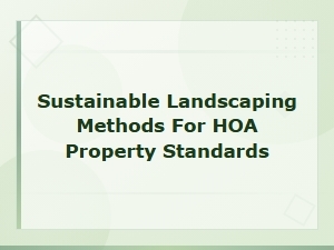 Sustainable Landscaping to Prevent Hoa Violations
